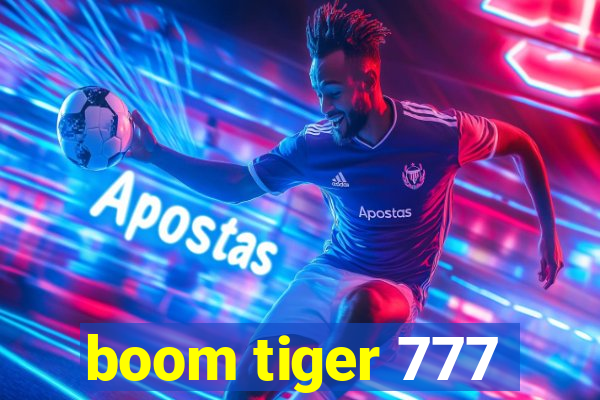 boom tiger 777